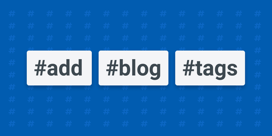 Organize your blogs with tags
