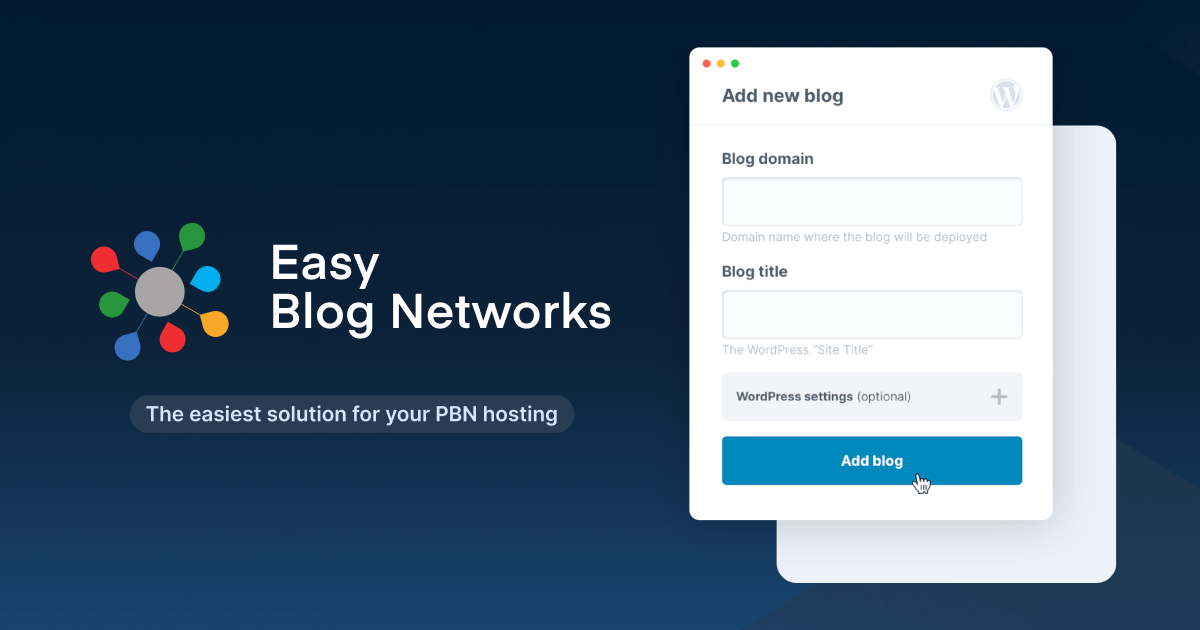 PBN Hosting With Zero Footprints - Easy Blog Networks